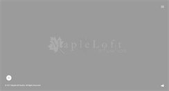 Desktop Screenshot of mapleloftstudios.com